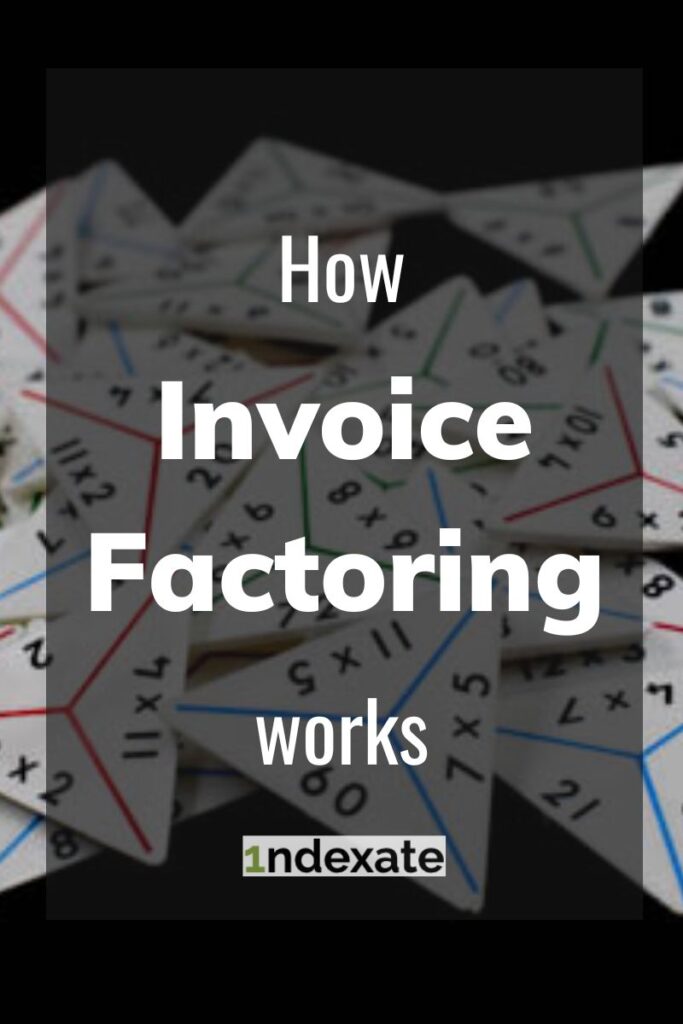 How Invoice Factoring Works (pin). Photo credit © L Rowe 2016