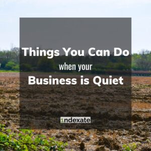 Things you can do when your business is quiet (title). Photo credit © L Rowe 2020