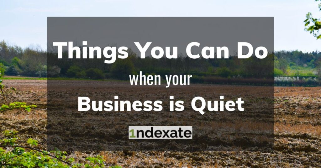 Things you can do when your business is quiet (wide). Photo credit © L Rowe 2020